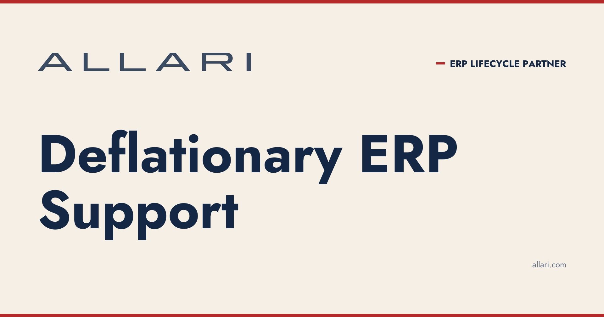 Deflationary ERP Support | Allari